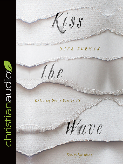 Title details for Kiss the Wave by Dave Furman - Available